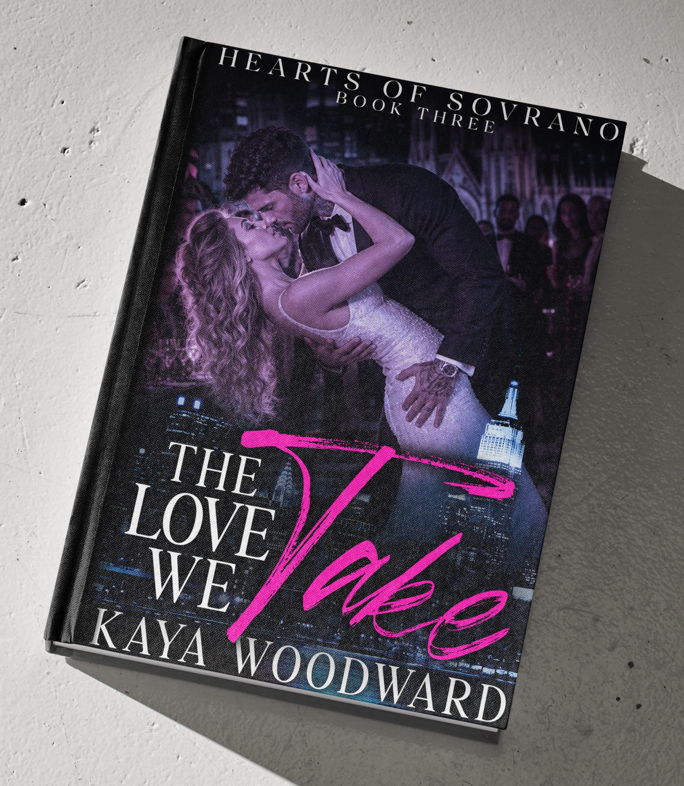 Hearts of Sovrano: Book Three - a Friends to Lovers Dark Billionaire Romance by Kaya Woodward, Canadian Author